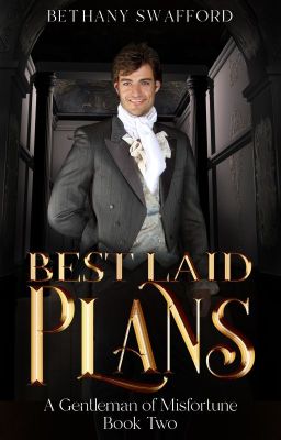 Best Laid Plans (A Gentleman of Misfortune, Book 2)