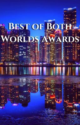 Best of Both Worlds Awards | On Hold