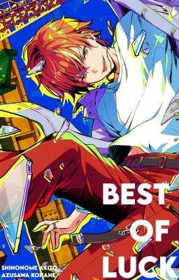 best of luck · akito shinonome & azusawa kohane | drabble collection