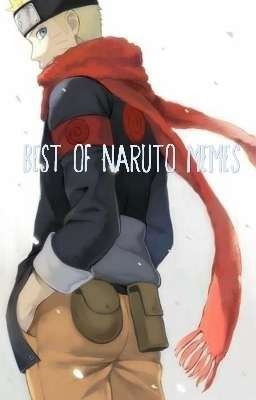 Best of Naruto  Memes 