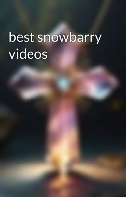 best snowbarry videos