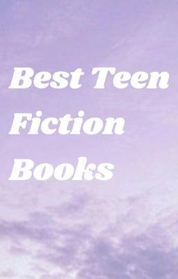 Best Teen Fiction Books