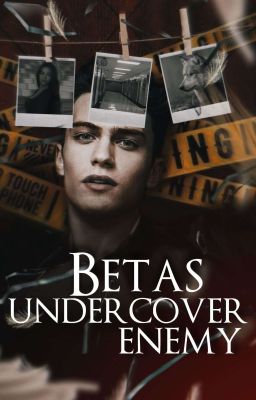 Beta's undercover enemy