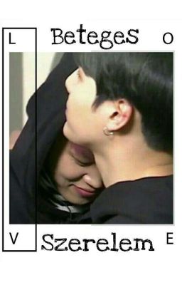 Beteges Szerelem ♡ Yoonmin