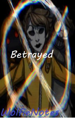 Betrayed (Masky)