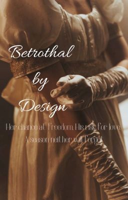 Betrothal by Design