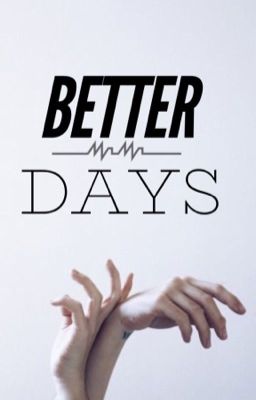 Better Days