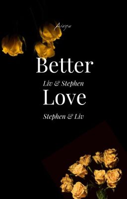 Better Love | Book 3 | ✓