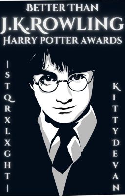 Better than J.K.Rowling ( Harry Potter award competition )