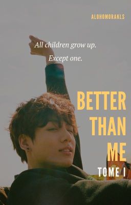 » Better Than Me. [j.kook] - Tome I