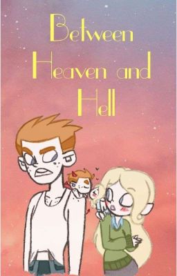 Between Heaven and Hell