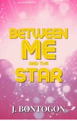 Between Me and the Star