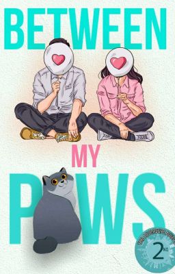 Between My Paws (Furrball stories #1) [ Slow Updates ]