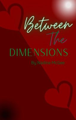 Between the Dimensions (Book 2 in the dimensions series)