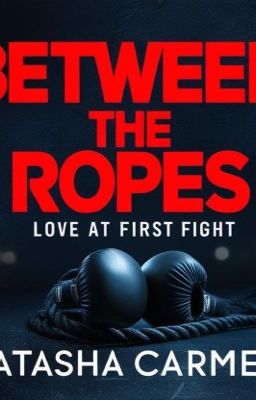 Between the Ropes