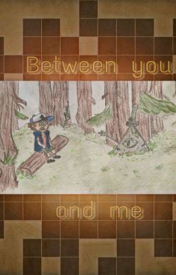 Between You and Me