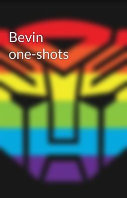 Bevin one-shots