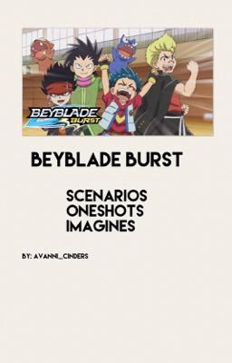 Beyblade Burst {Boyfriend x Reader}