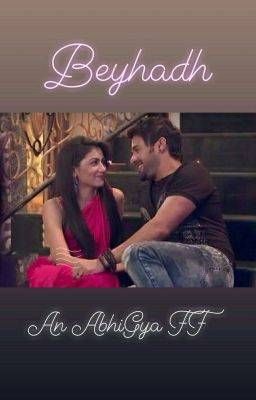 BEYHADH - AbhiGya 