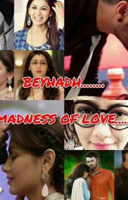 BEYHADH (Madness of love)