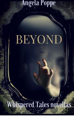 Beyond (Book Two of The Whispered Tales)