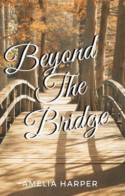 Beyond The Bridge [ONC 2023] // Longlisted