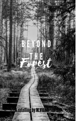 Beyond the Forest