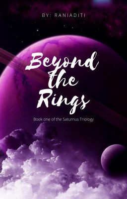 Beyond the Rings: Book one of the Saturnus Triology