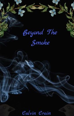 Beyond The Smoke