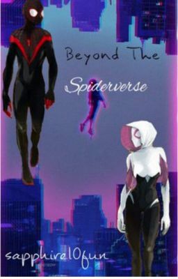 Beyond the Spiderverse | A Spidey Story