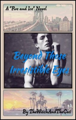 Beyond Those Irresistible Eyes (Fourth Book of 