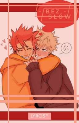 Bez słów || [KiriBaku]