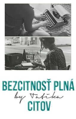 Bezcitnosť plná citov