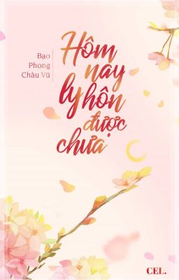 {Bfzy} Hôm nay ly hôn được chưa?