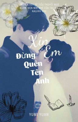 ♤BFZY♤ Xin Em... Đừng Quên Tên Anh!!!