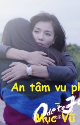 [BH][DN HLT] An tâm vu phàn - Mục Vũ