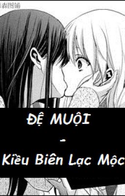 [BH][HĐ] Đệ muội (Cùng ta làm bạn) - Kiều Biên Lạc Mộc