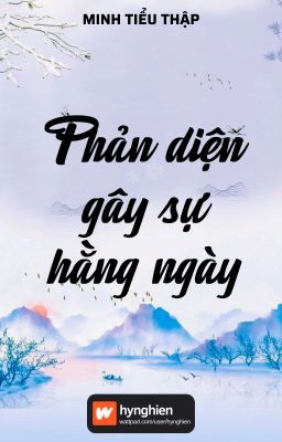 [BH][Hoàn] Phản diện gây sự hằng ngày | Minh Tiểu Thập