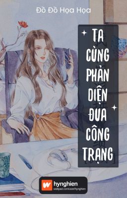 [BH][Hoàn] Ta cùng phản diện đua công trạng! | Đồ Đồ Họa Họa