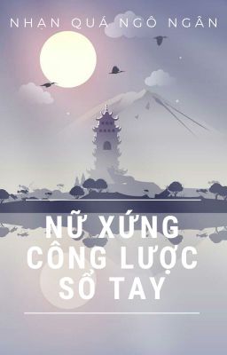 [BH]_Nữ xứng công lược sổ tay ( xuyên nhanh ) - Nhạn Quá Ngô Ngân