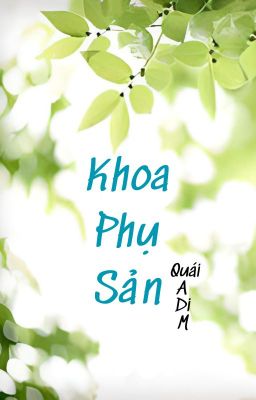 [BH][QT] Khoa Phụ Sản