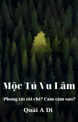 [BH][QT] Mộc Tú Vu Lâm