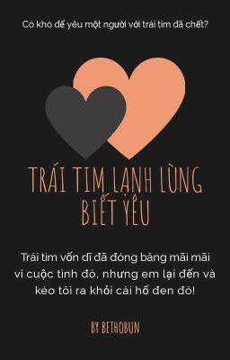 [BH] Trái Tim Lạnh Lùng Biết Yêu 