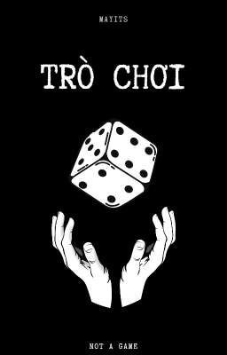 [BH] Trò Chơi - hnmayits