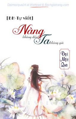 [BH] [Tự viết] Nàng không đến, ta không già