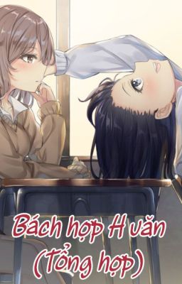 [BHTT] Bách hợp H văn