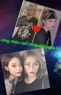 [BHTT] Công chúa cuối cùng cũng yêu ta [ VER]