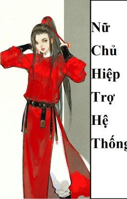 (BHTT) [ Đấu Phá ] Nữ Chủ Hiệp Trợ Hệ Thống - HOÀN