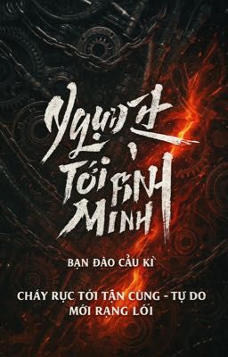 [BHTT][EDIT] Dưới Ngọn Lửa Rạng Đông - Bạn Đào Cẩu Kỉ