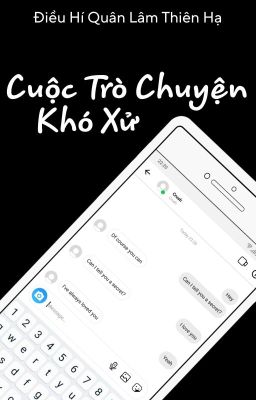 [BHTT - Edit - Full] Cuộc trò chuyện khó xử